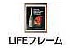 LIFE�t���[��